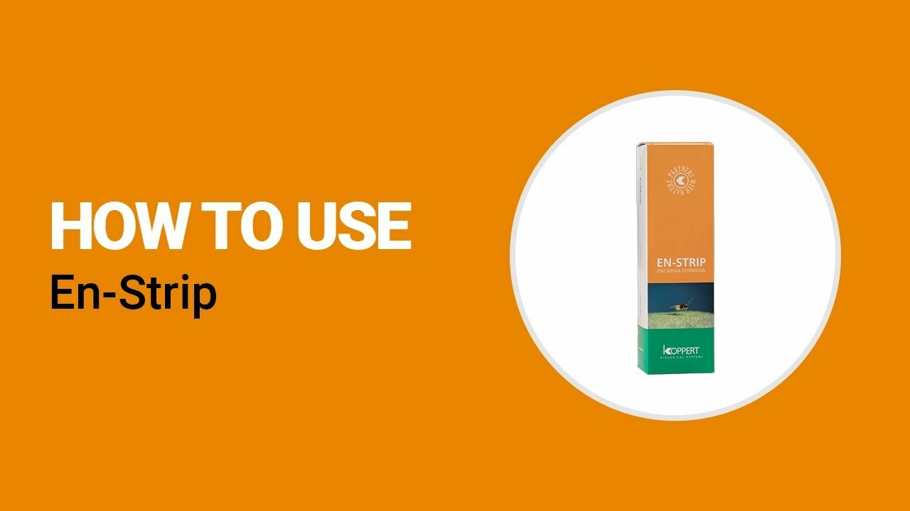 How to use En-Strip from Koppert